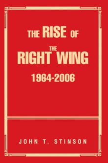 THE RISE OF THE RIGHT WING 1964ý2006
