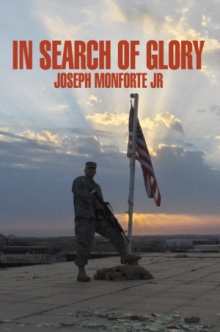 IN SEARCH OF GLORY