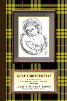 What A Mother Says