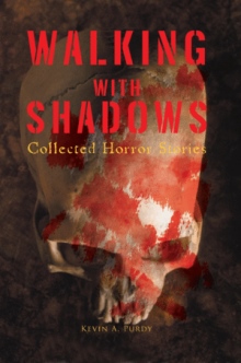 Walking with Shadows