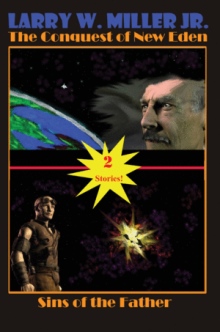The Conquest of New Eden/Sins of the Father