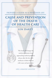 CAUSE AND PREVENTION OF THE DEATH OF HEALTH CARE