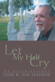 Let My Half Cry