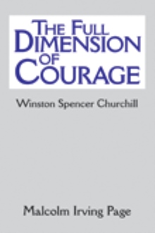 The Full Dimension of Courage