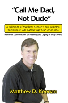"Call Me Dad, Not Dude"