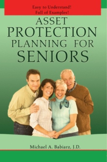 ASSET PROTECTION PLANNING FOR SENIORS