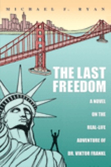 The Last Freedom