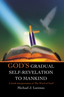 GOD'S GRADUAL SELF-REVELATION TO MANKIND