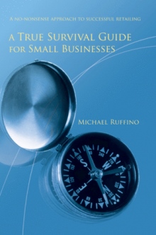 A True Survival Guide for Small Businesses