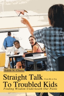 Straight Talk To Troubled Kids