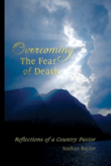 Overcoming The Fear of Death
