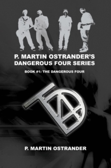 P. Martin Ostranderýs Dangerous Four Series
