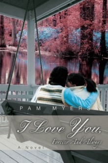 I Love You, Forever And Always