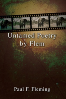 Untamed Poetry By FLEM