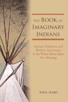 THE BOOK OF IMAGINARY INDIANS