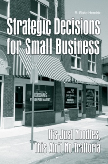 Strategic Decisions for Small Business