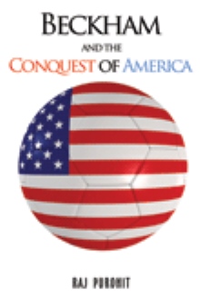 Beckham and the Conquest of America