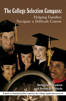 The College Selection Compass: Helping Families Navigate a Difficult Course