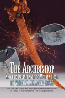 The Archbishop and the Deliverance of Verona Rose