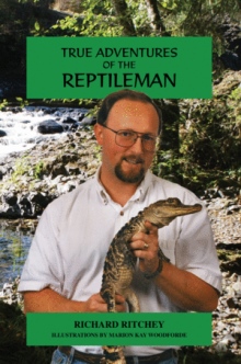 True Adventures of the Reptileman