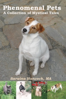 Phenomenal Pets A Collection of Mystical Tales