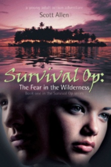 Survival Op: The Fear in the Wilderness