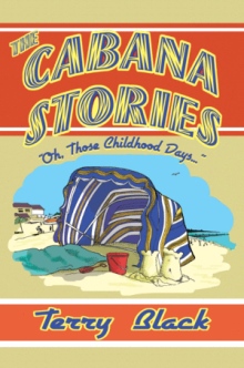 THE CABANA STORIES