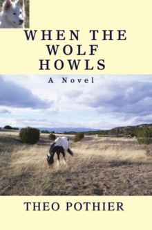 When the Wolf Howls