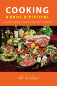 COOKING, A BASIC REPERTOIRE