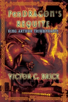 PenDRAGON'S REQUITE