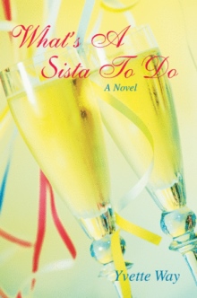 What's A Sista To Do