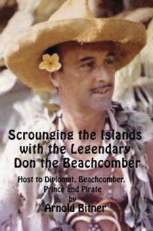 Scrounging the Islands with the Legendary Don the Beachcomber
