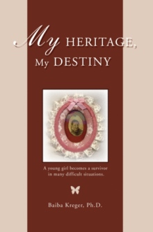 My Heritage, My Destiny
