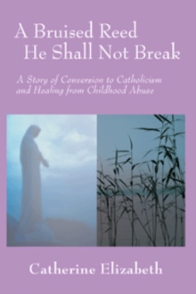 A Bruised Reed He Shall Not Break