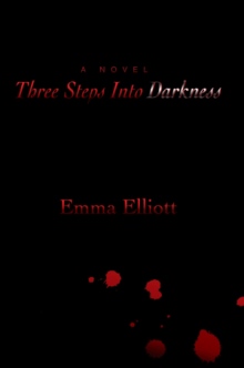Three Steps Into Darkness
