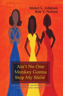 Ain't No One Monkey Gonna Stop My Show