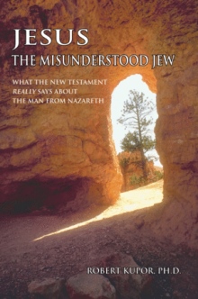 Jesus the Misunderstood Jew