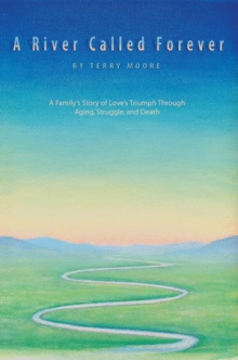 A River Called Forever
