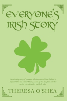 EVERYONE'S IRISH STORY