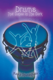 Drums That Dance In The Dark