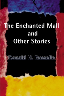The Enchanted Mall and Other Stories