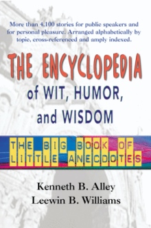 The Encyclopedia of Wit, Humor, and Wisdom