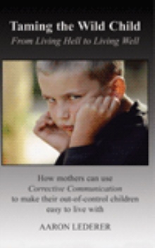 Taming the Wild Child