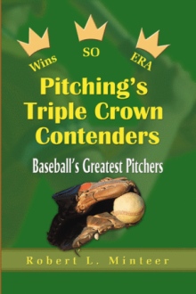 Pitching's Triple Crown Contenders