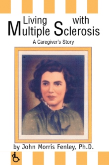 Living with Multiple Sclerosis
