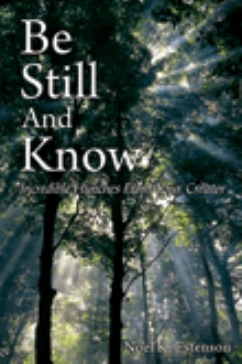 Be Still and Know