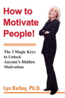 How to Motivate People!