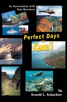 PERFECT DAYS IN KAUAýI