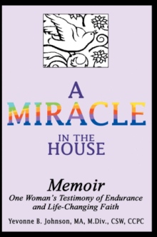 A Miracle in the House