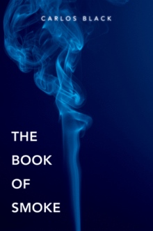 THE BOOK OF SMOKE